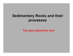 Sedimentary Rocks and Their Processes