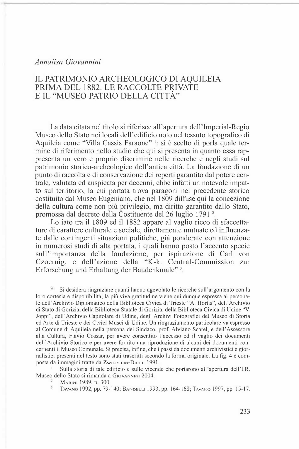 Il Patrimonio Archeologico Di Aquileia Prima Del 1882. Le Raccolte Private E Il "Museo Patrio Della Citta"