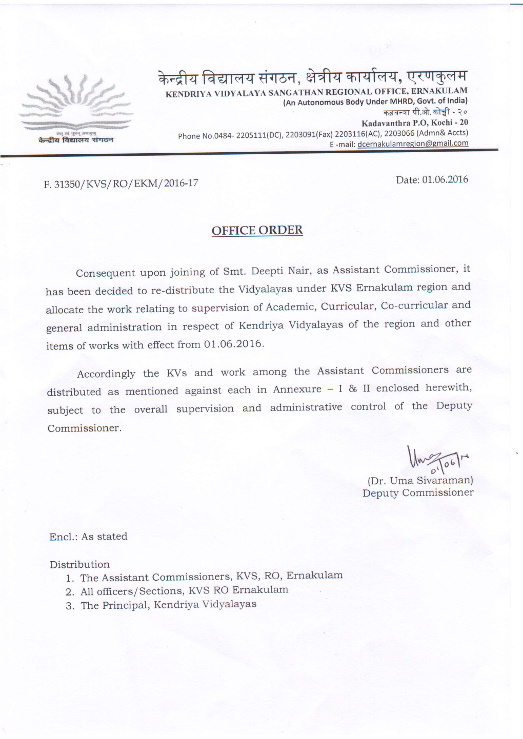 A-Frq Frflrflq Rirrt, *Fiq F,Lqtilq, Q{Q3f,Rt KENDRIYA VIDYALAYA SANGATHAN REGIONAL OFFICE, ERNAKULAM (Anautonomous Body Under MHRD, Govt' of India) 6S-D"Tr*.*