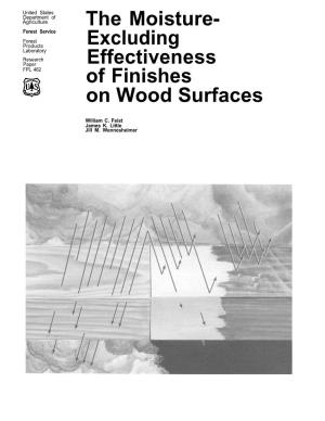 The Moisture-Excluding Effectiveness of Finishes on Wood Surfaces