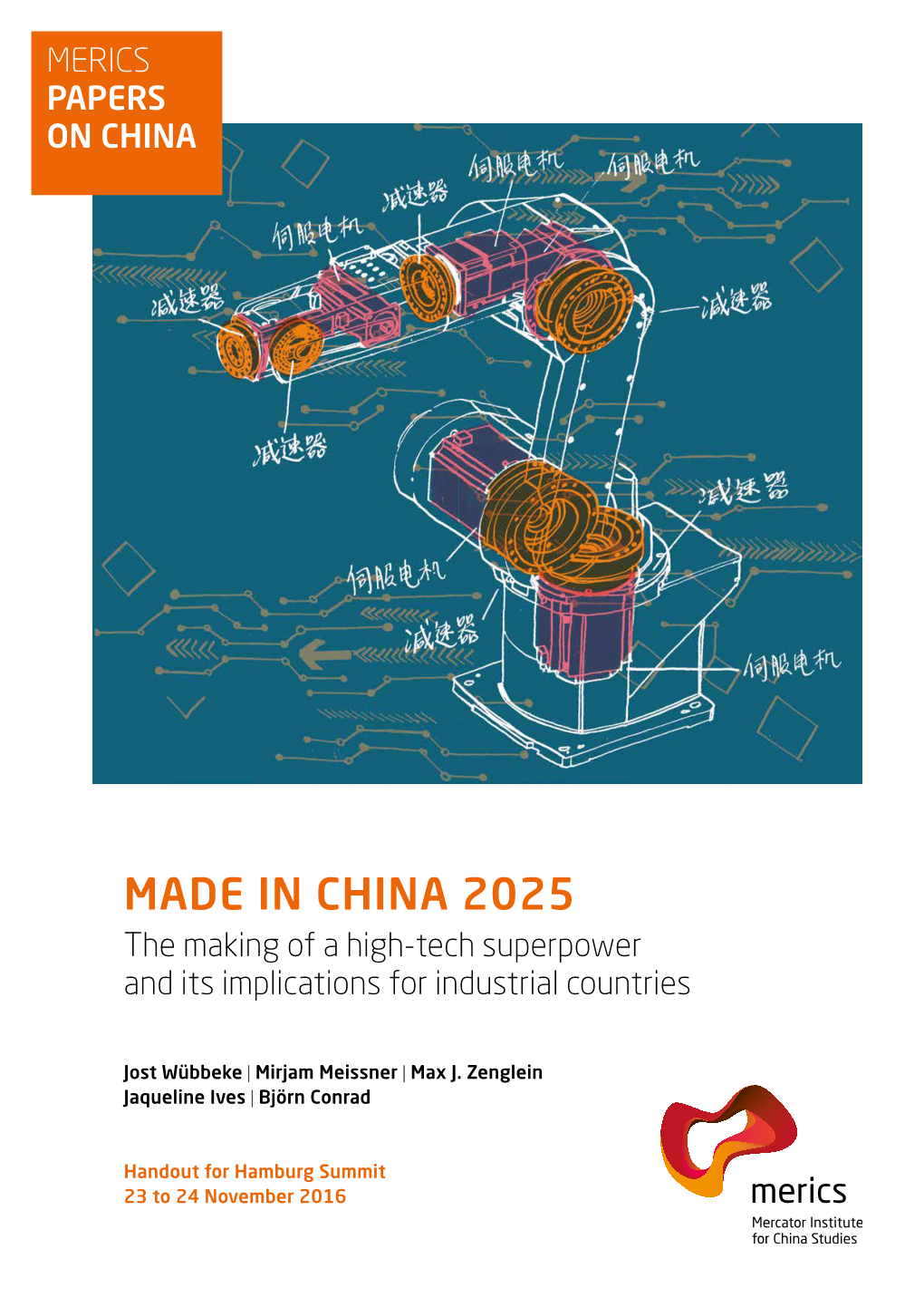 MADE in CHINA 2025 the Making of a HighTech Superpower and Its