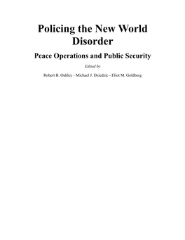 Policing the New World Disorder Peace Operations and Public Security