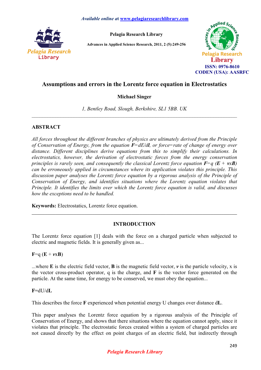 Assumptions and Errors in the Lorentz Force Equation in Electrostatics
