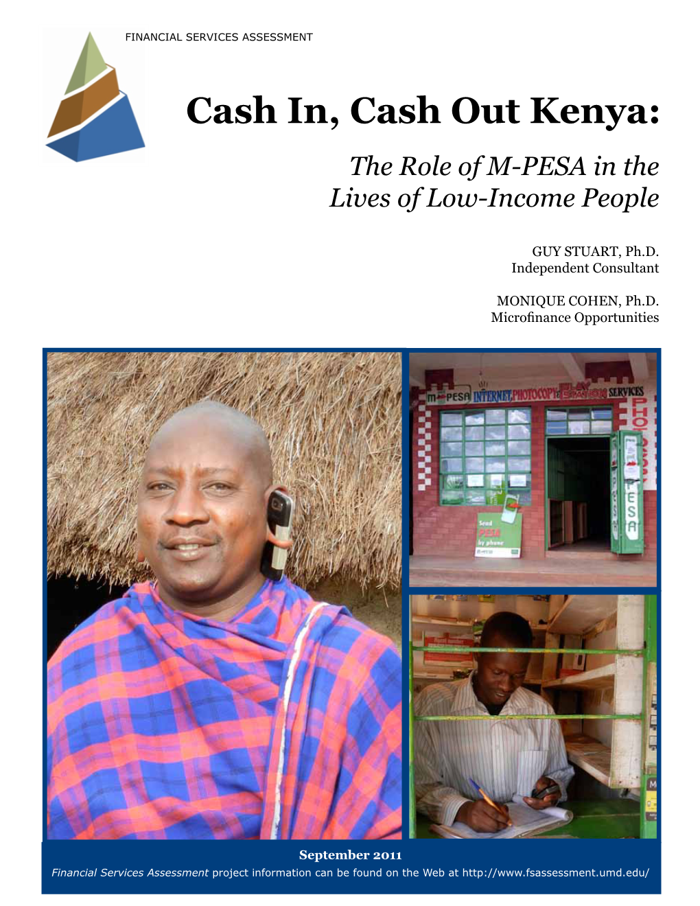 Cash In, Cash out Kenya: the Role of M­PESA in the Lives of Low­Income People