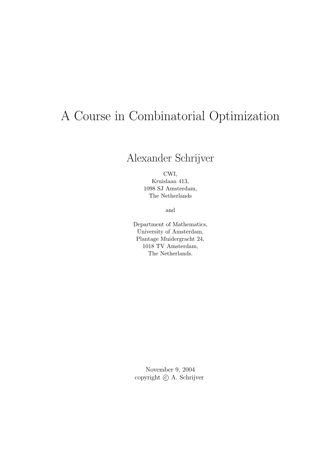 A Course in Combinatorial Optimization