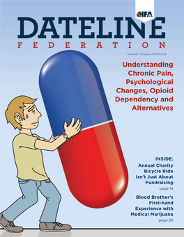 Understanding Chronic Pain, Psychological Changes, Opioid Dependency and Alternatives