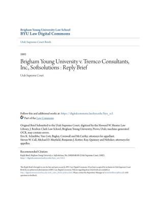 Brigham Young University V. Tremco Consultants, Inc., Softsolutions : Reply Brief Utah Supreme Court