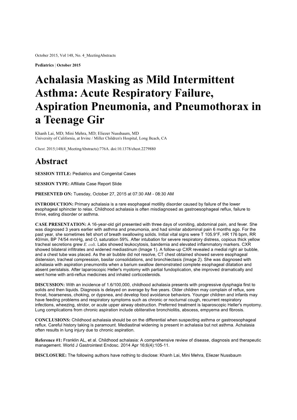 Achalasia Masking As Mild Intermittent Asthma: Acute Respiratory Failure, Aspiration Pneumonia, and Pneumothorax in a Teenage Gir