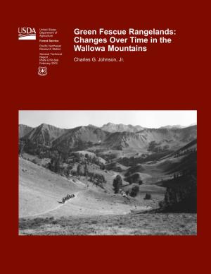 Green Fescue Rangelands: Changes Over Time in the Wallowa Mountains