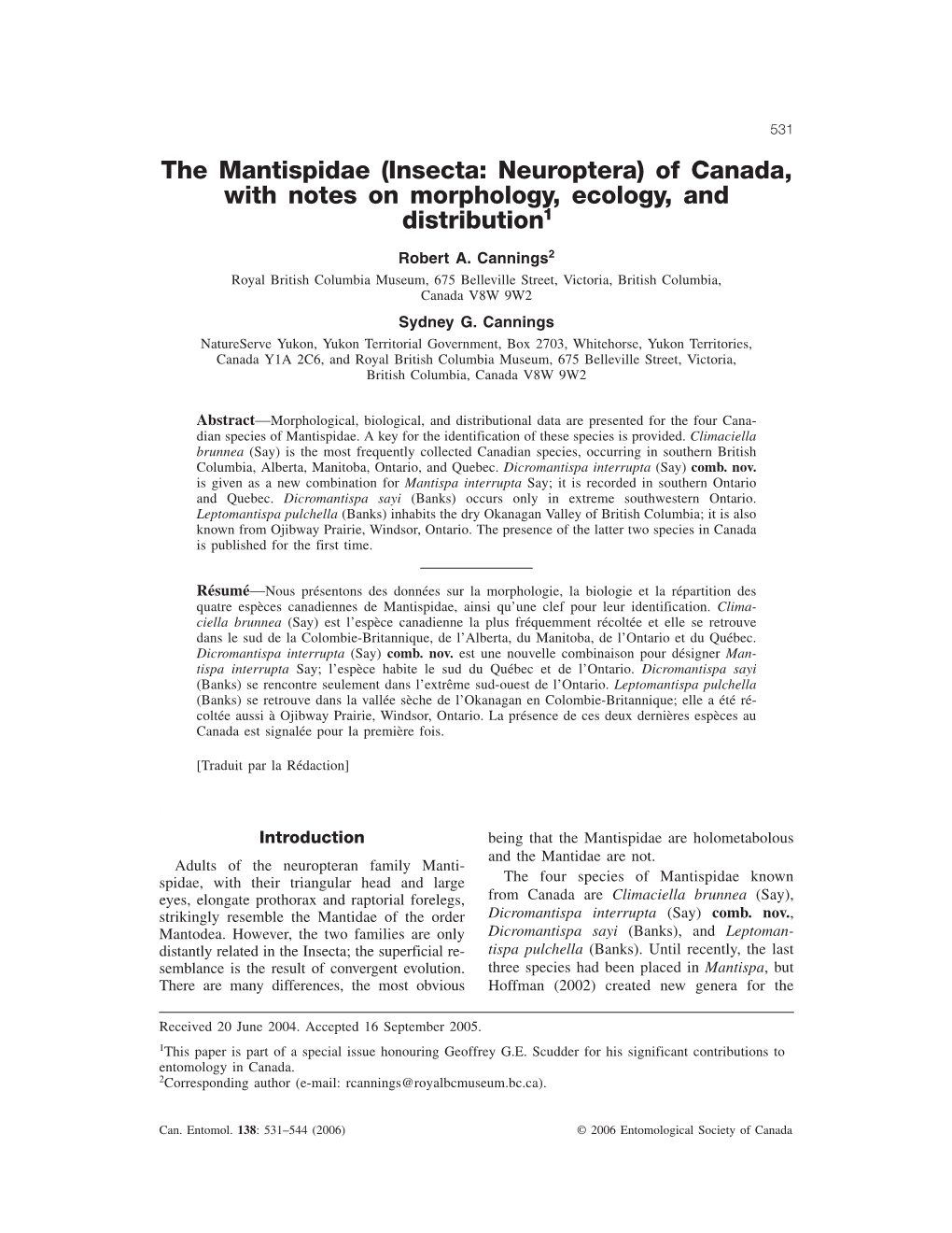 The Mantispidae (Insecta: Neuroptera) of Canada, with Notes on Morphology, Ecology, and Distribution1