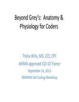 Beyond Grey's: Anatomy & Physiology for Coders
