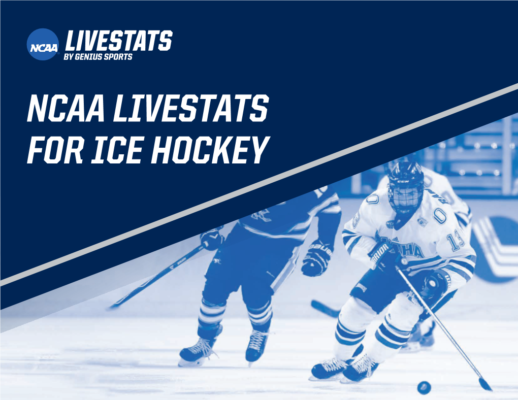 Ncaa Livestats for Ice Hockey About Ncaa Livestats for Ice Hockey