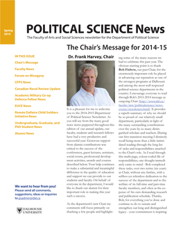 POLITICAL SCIENCE News 2015 the Faculty of Arts and Social Sciences Newsletter for the Department of Political Science the Chair’S Message for 2014-15