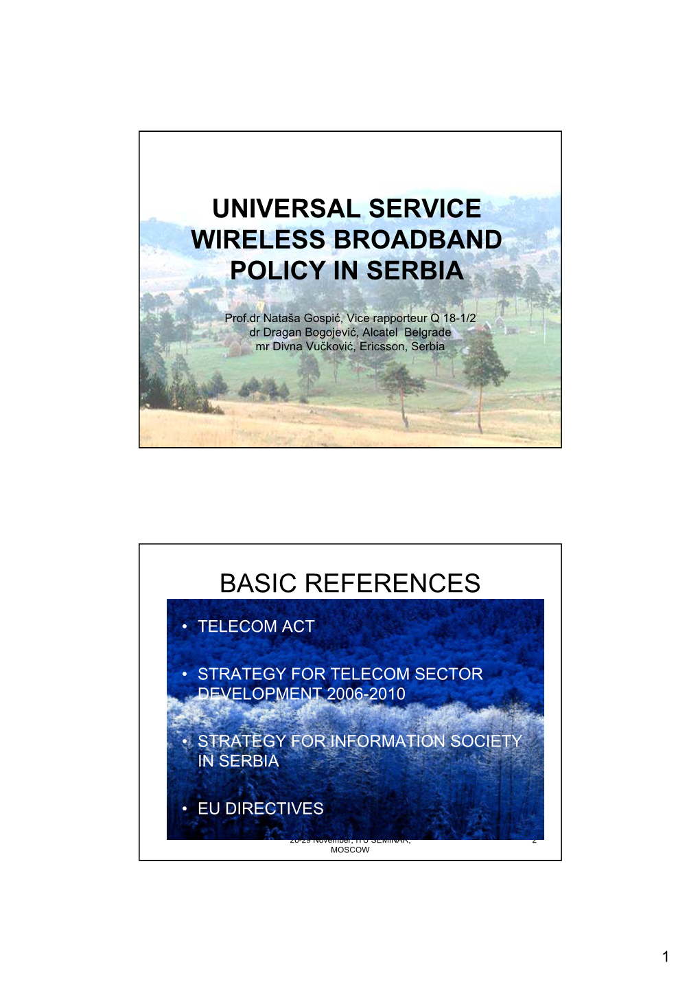 Universal Service Wireless Broadband Policy in Serbia