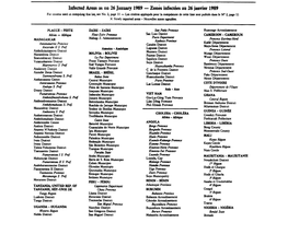 Infected Areas As on 26 January 1989 — Zones Infectées an 26 Janvier 1989 for Criteria Used in Compiling This List, See No