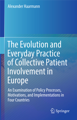 The Evolution and Everyday Practice of Collective Patient Involvement In