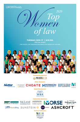 Tuesday, Nov. 17 | 6:15 P.M. Virtual Event for Tickets, Visit Squadup.Com/Events/Top-Women-Of-Law-2020