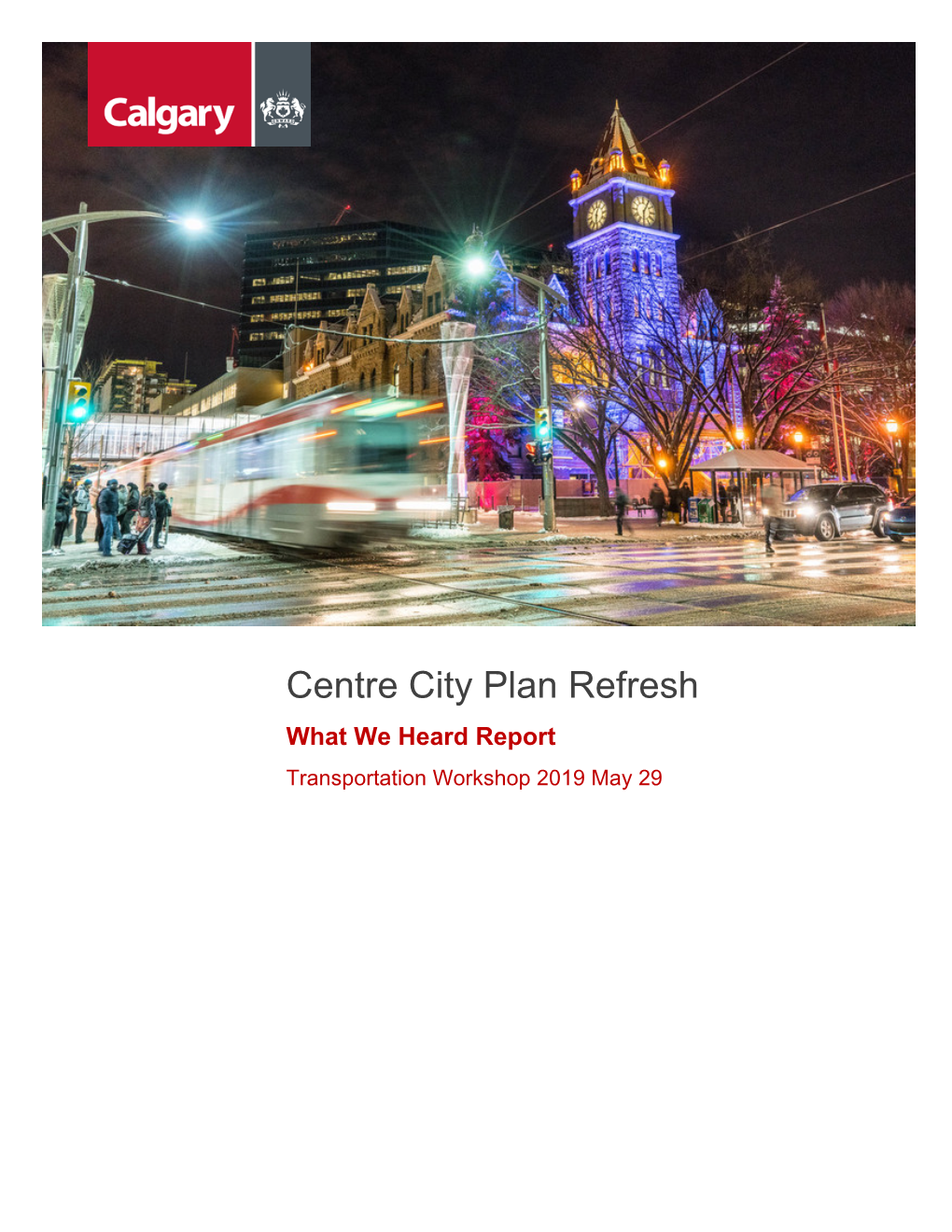 What We Heard Report Transportation Workshop 2019 May 29