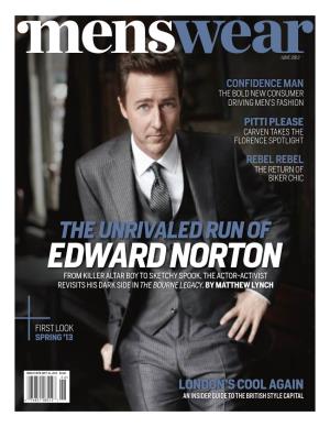 Edward Norton from Killer Altar Boy to Sketchy Spook, the Actor!Activist Revisits His Dark Side in the Bourne Legacy