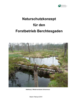 Naturschutzkonzept Für Den Forstbetrieb Berchtesgaden