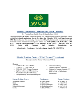 Online Examinations Centre (Webel HRDC, Kolkata) District Training Centers (Webel Techno IT Academy)