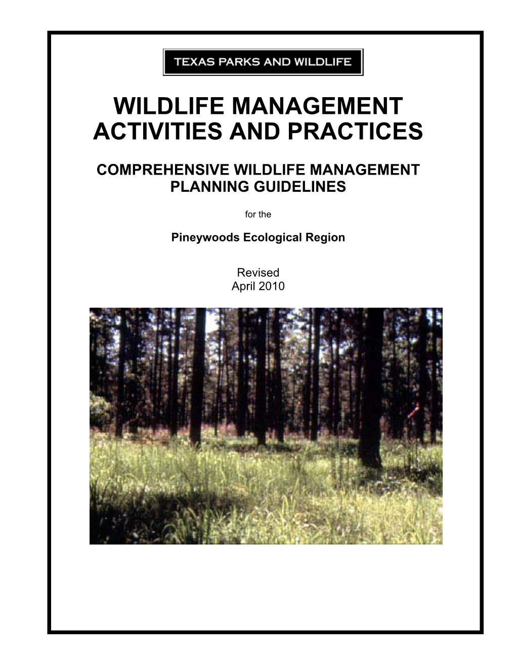 Wildlife Management Activities and Practices