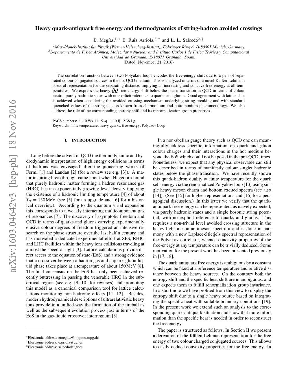 Arxiv:1603.04642V3 [Hep-Ph] 18 Nov 2016 the ﬁnal Consensus on the Eos Has Only Been Achieved Re- Tance Between the Heavy Sources