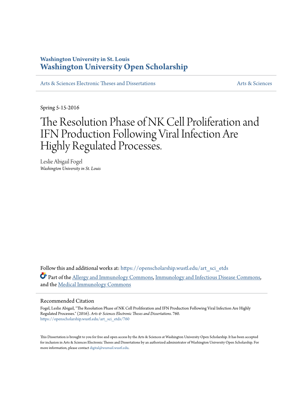 The Resolution Phase of NK Cell Proliferation and IFN Production Following Viral Infection Are Highly Regulated Processes