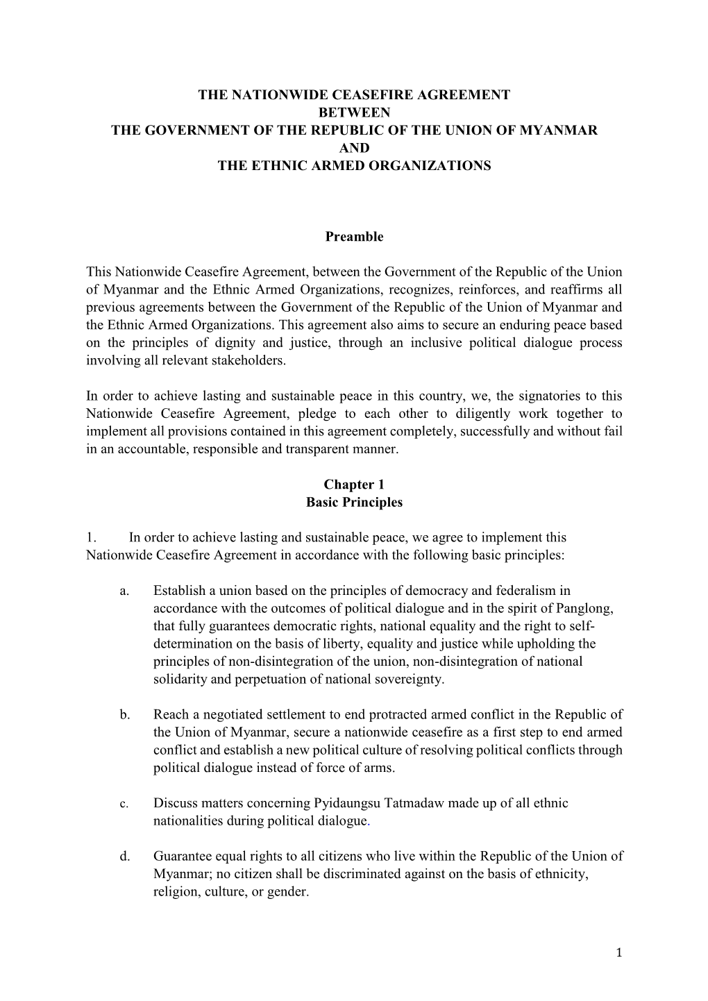 The Nationwide Ceasefire Agreement Between the Government of the Republic of the Union of Myanmar and the Ethnic Armed Organizations