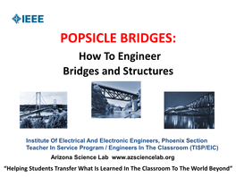 POPSICLE BRIDGES: How to Engineer Bridges and Structures
