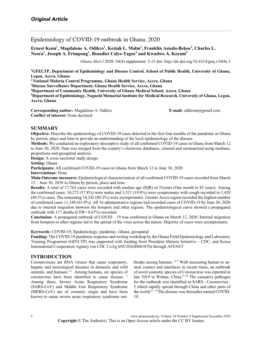 Epidemiology of COVID-19 Outbreak in Ghana, 2020 Ernest Kenu1, Magdalene A