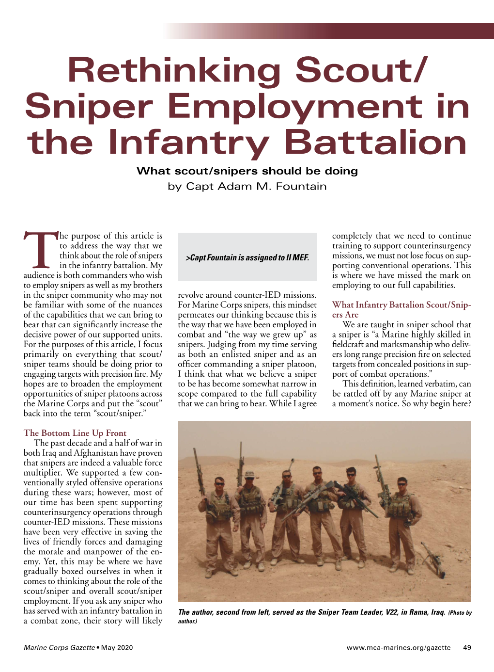 Rethinking Scout/ Sniper Employment in the Infantry Battalion What Scout/Snipers Should Be Doing by Capt Adam M