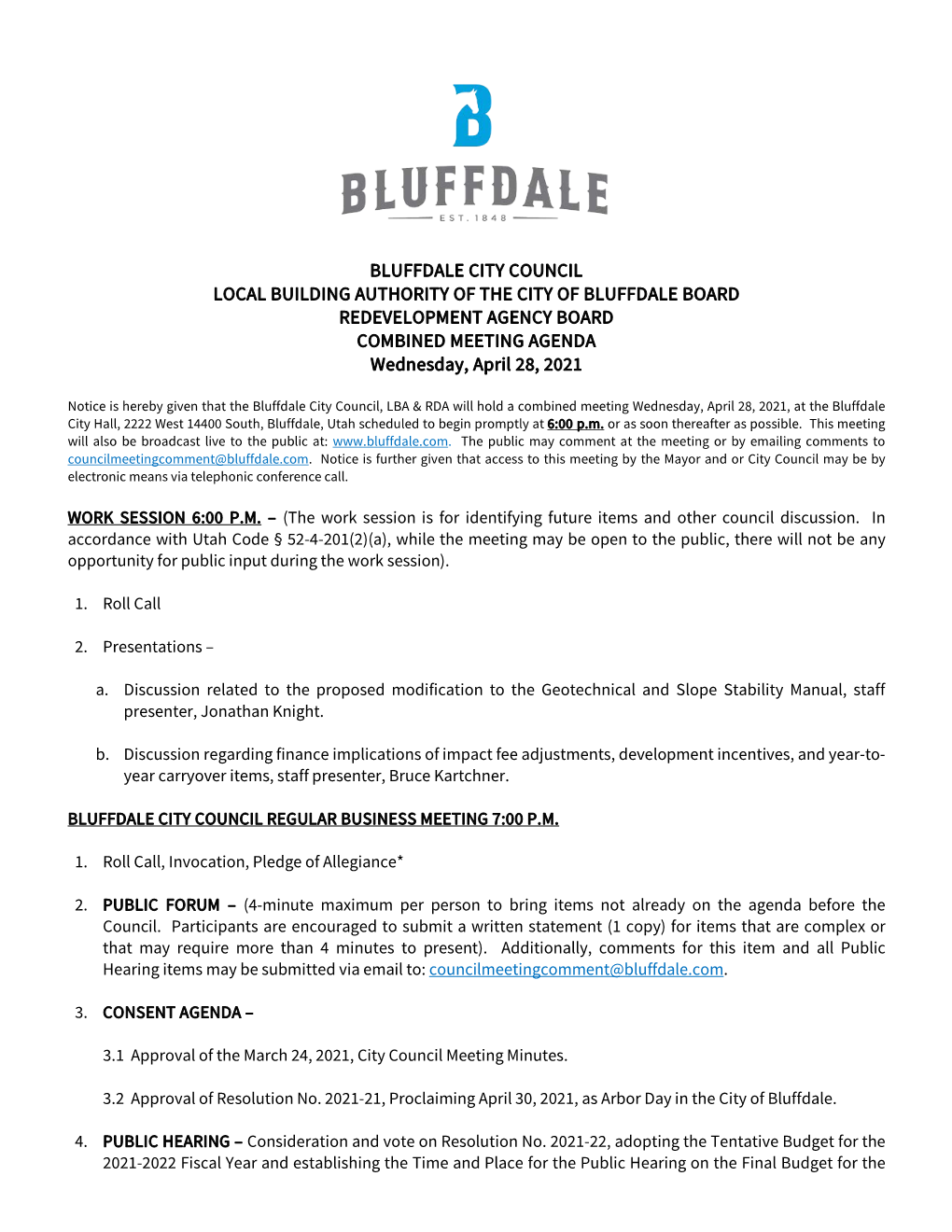 BLUFFDALE CITY COUNCIL LOCAL BUILDING AUTHORITY of the CITY of BLUFFDALE BOARD REDEVELOPMENT AGENCY BOARD COMBINED MEETING AGENDA Wednesday, April 28, 2021