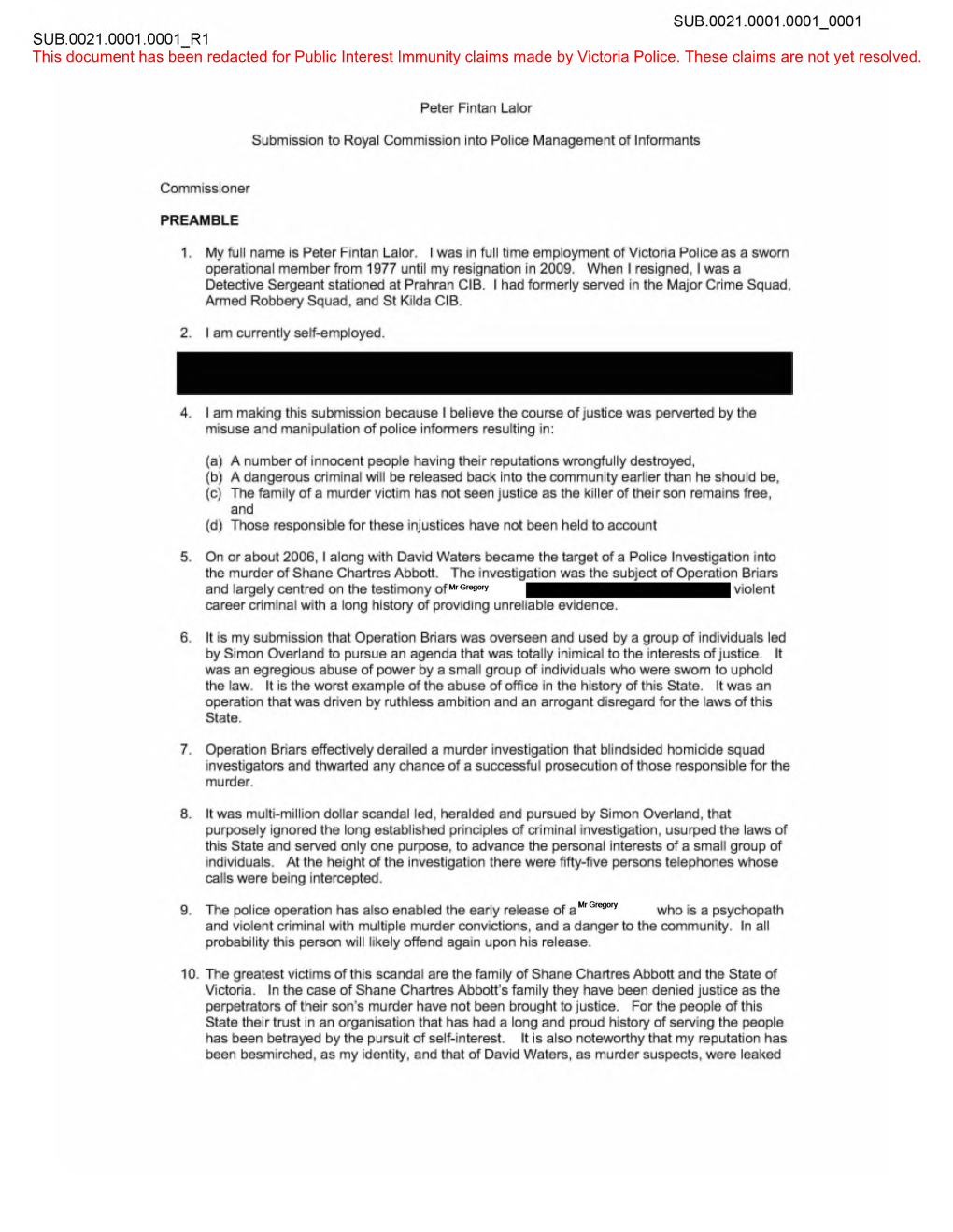 This Document Has Been Redacted for Public Interest Immunity Claims Made by Victoria Police