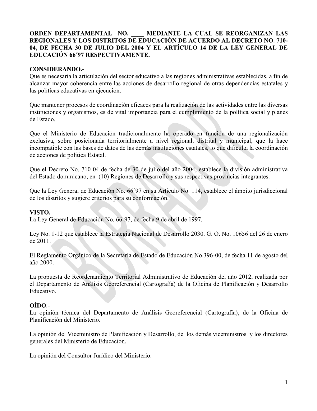 1 Orden Departamental No. ___Mediante La Cual Se Reorganizan Las Regionales Y Los Distritos De Educación De Acuerdo Al Decre