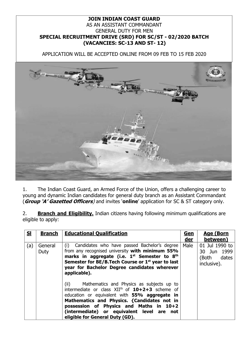 1. the Indian Coast Guard, an Armed Force of the Union, Offers A