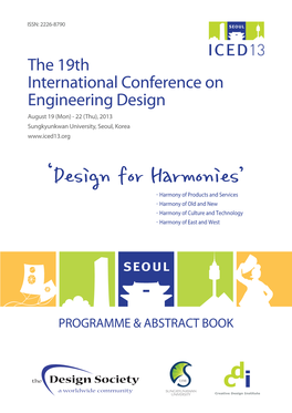 The 19Th International Conference on Engineering Design August 19 (Mon) - 22 (Thu), 2013 Sungkyunkwan University, Seoul, Korea