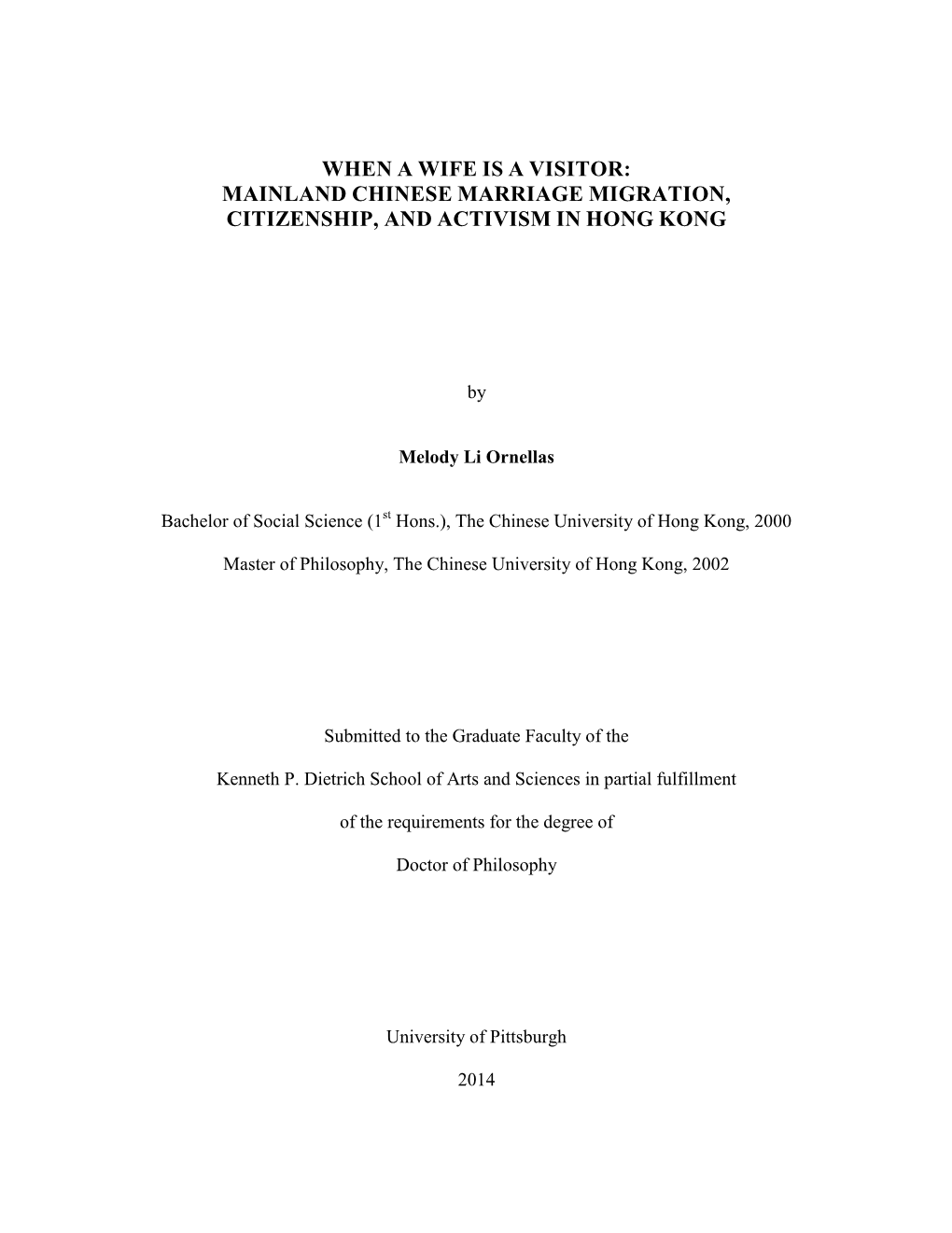 When a Wife Is a Visitor: Mainland Chinese Marriage Migration, Citizenship, and Activism in Hong Kong