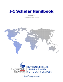 J-1 Scholar Handbook Version 2.4 (Updated 2018.03.19 - TE)