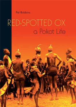 Red-Spotted Ox — a Pokot Life