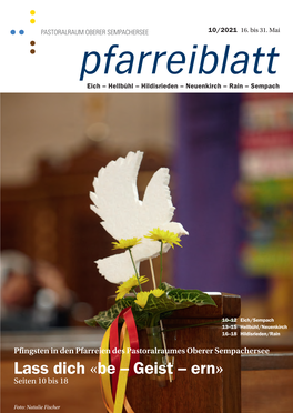 Pfarreiblatt 10 2021 16-31 Mai.Indd