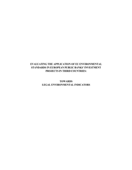 Evaluating the Application of Eu Environmental Standards in European Public Banks’ Investment Projects in Third Countries