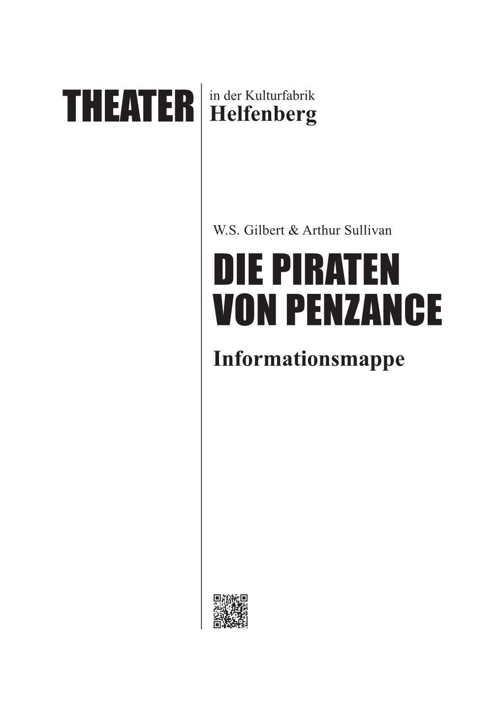 DIE PIRATEN VON PENZANCE Informationsmappe AUF EINEN BLICK