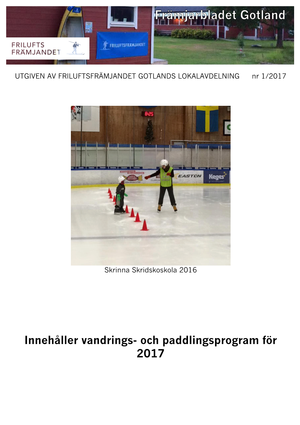 Innehåller Vandrings- Och Paddlingsprogram För 2017