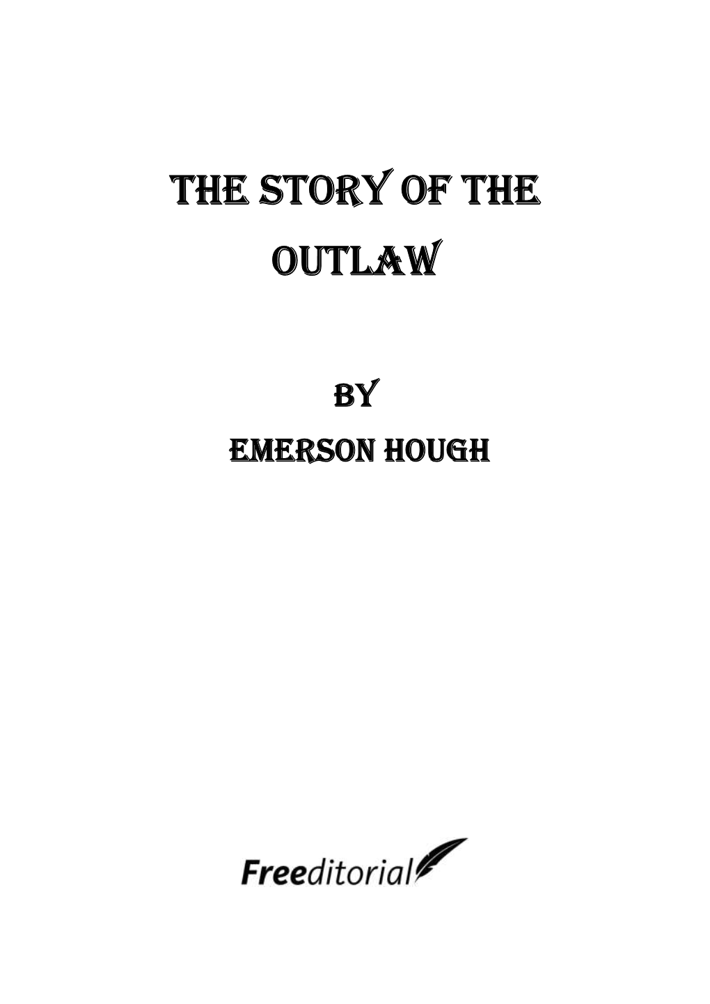 The Story of the Outlaw