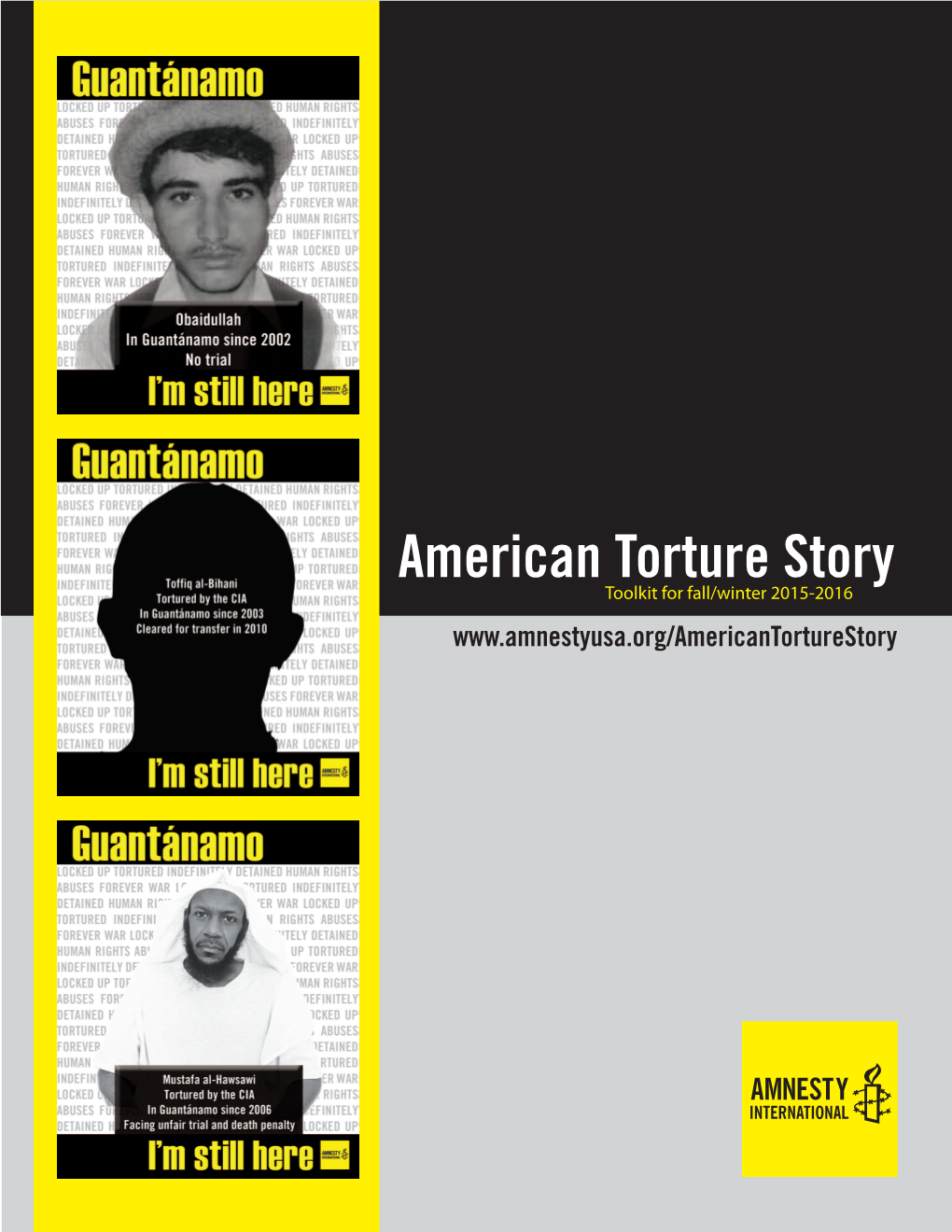 American Torture Story Toolkit for Fall/Winter 2015-2016 Dear Activists