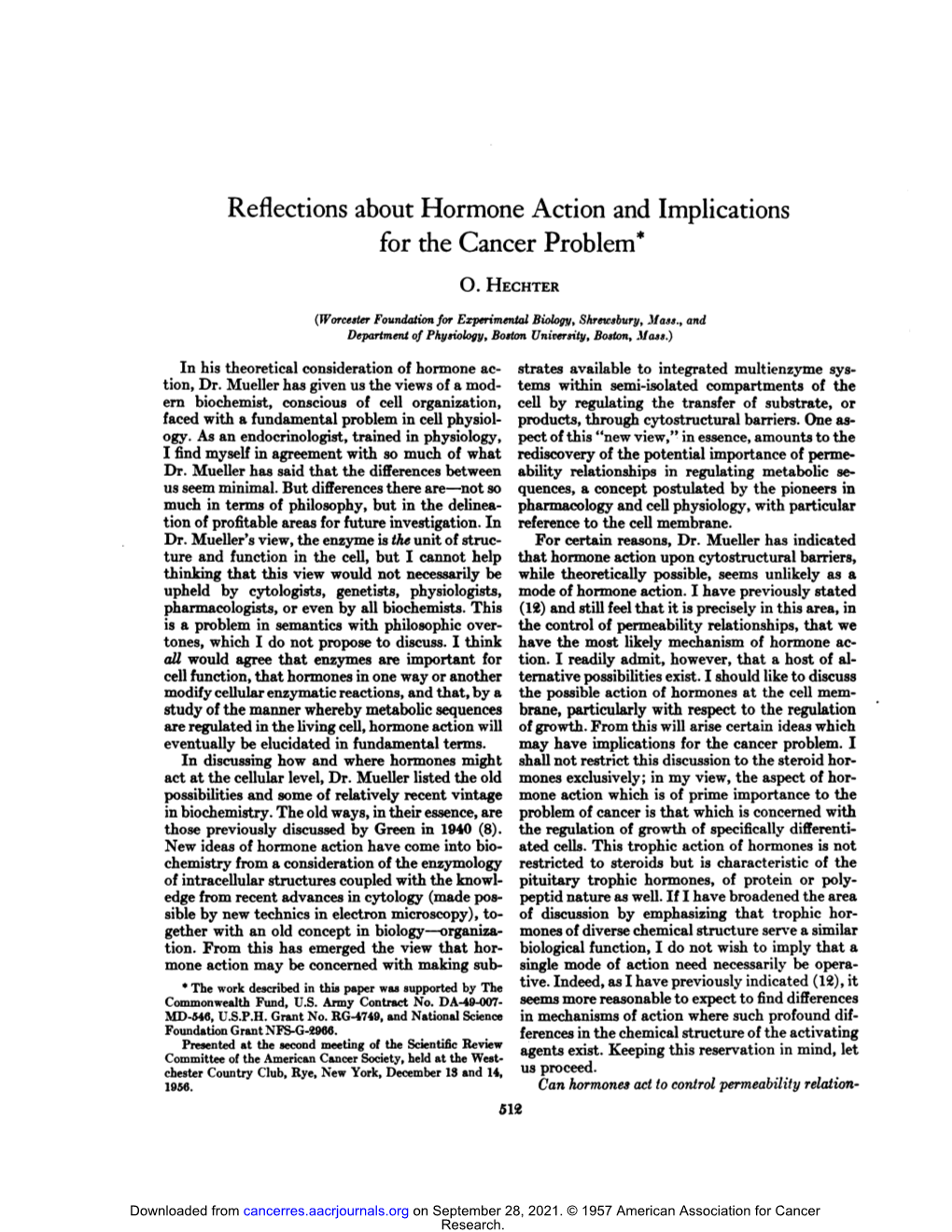 Reflections About Hormone Action and Implications for the Cancer Problem*