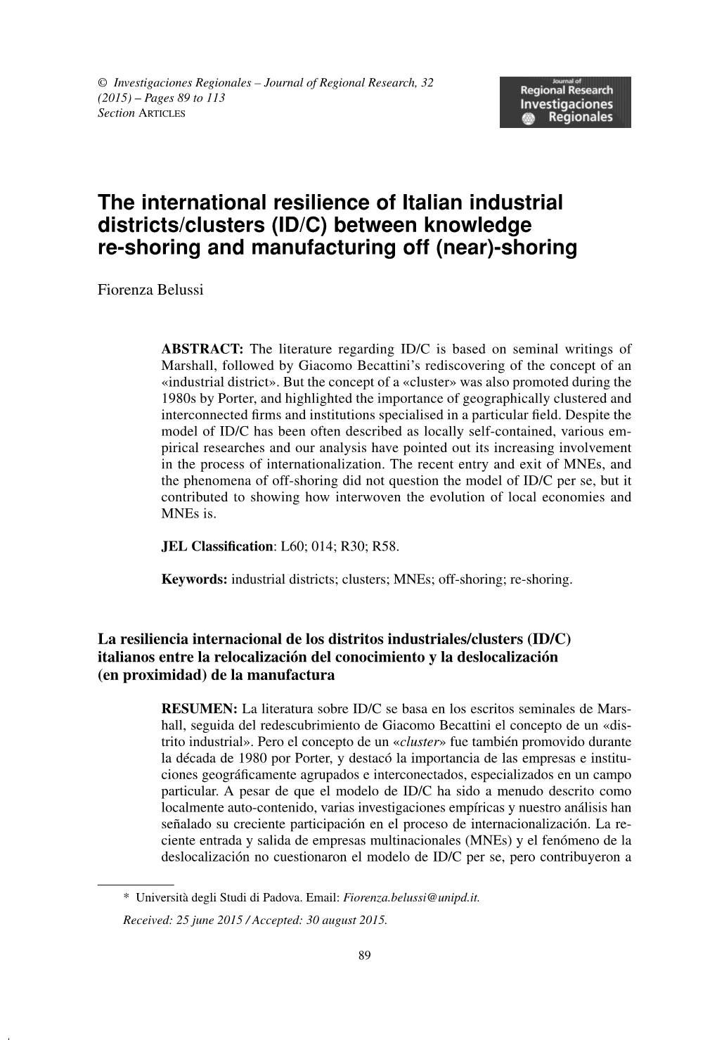 The International Resilience of Italian Industrial Districts/Clusters (ID/C) Between Knowledge ­ Re-Shoring and Manufacturing Off (Near)-Shoring