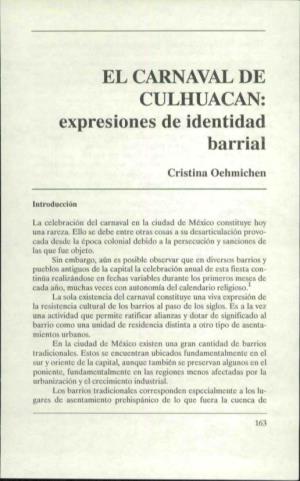 EL CARNAVAL DE CULHUACAN: Expresiones De Identidad Barrial