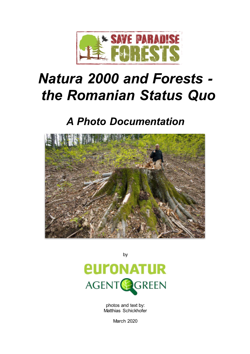 Natura 2000 and Forests - the Romanian Status Quo